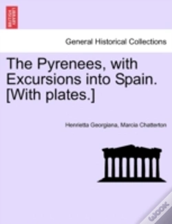 Capa do artigo The Pyrenees, With Excursions Into Spain