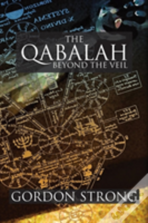 The Qabalah: Beyond The Veil
