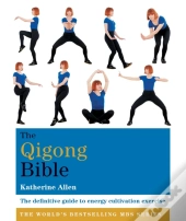 The Qigong Bible