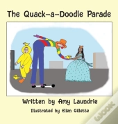 The Quack-A-Doodle Parade