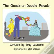 The Quack-A-Doodle Parade