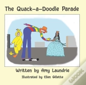 The Quack-A-Doodle Parade