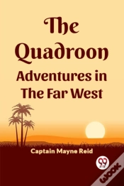 Capa do artigo The Quadroon Adventures In The Far West