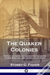 The Quaker Colonies