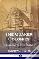The Quaker Colonies