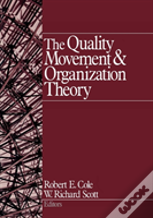 The Quality Movement And Organization Theory