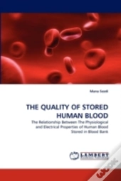 The Quality Of Stored Human Blood