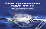 The Quantum Age Of It