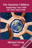 The Quantum Children, Volume 2