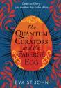 The Quantum Curators And The Faberge Egg. Large Print - Preview