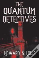 The Quantum Detectives