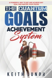 The Quantum Goals Achievement System