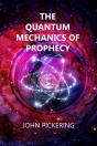 The Quantum Mechanics Of Prophecy - Preview