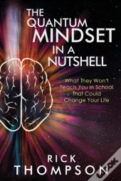 The Quantum Mindset In A Nutshell