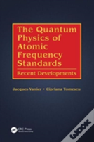 The Quantum Physics Of Atomic Frequency Standards