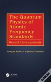 Capa do artigo The Quantum Physics Of Atomic Frequency Standards
