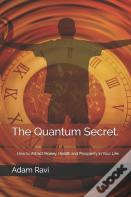 The Quantum Secret.