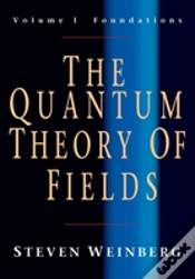 Capa do artigo The Quantum Theory Of Fields: Volume 1, Foundations