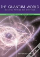 The Quantum World