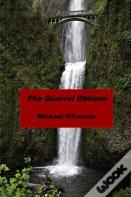The Quarrel Oblique