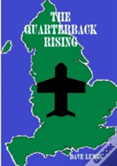 The Quarterback Rising