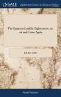 The Quartern Loaf For Eight-Pence; Or, C - Preview