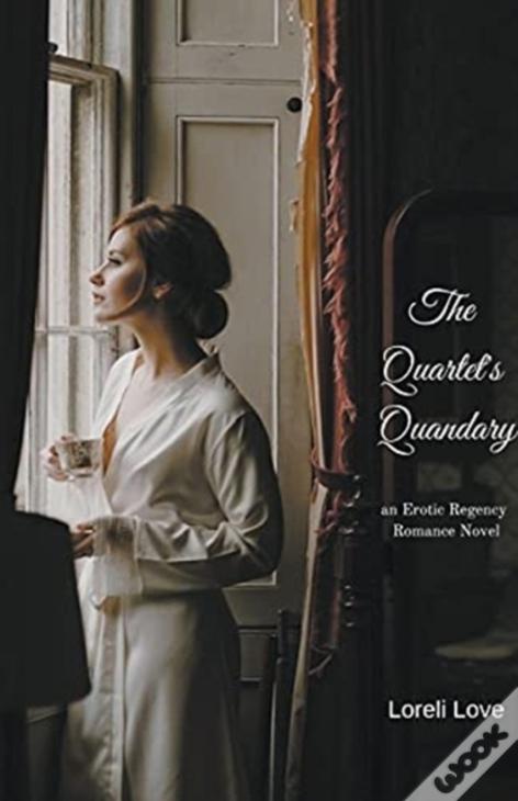 The Quartet'S Quandary: An Erotic Regency Romance