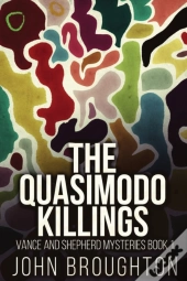 The Quasimodo Killings