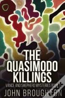The Quasimodo Killings