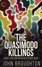 The Quasimodo Killings - Preview