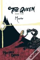 The Queen And The Monster