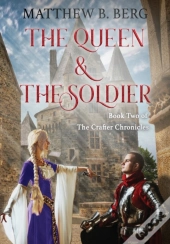 The Queen &Amp; The Soldier