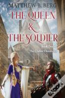The Queen &Amp; The Soldier