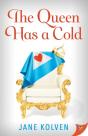 The Queen Has A Cold - Preview