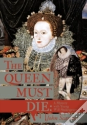 The Queen Must Die