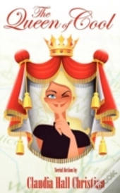 The Queen Of Cool