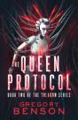 The Queen Protocol (Tolagon Series Book 2) - Preview