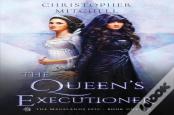 The Queen'S Executioner
