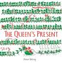 The Queen'S Present - Preview