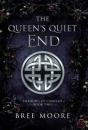 The Queen'S Quiet End - Preview
