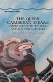 The Queer Caribbean Speaks