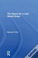 The Quest For A Just World Order