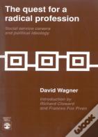 The Quest For A Radical Profession