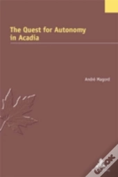 The Quest For Autonomy In Acadia