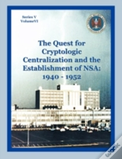 Capa do artigo The Quest For Cryptological Centralization And The Establishment Of Nsa