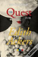 The Quest For Edith Ackers