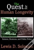 The Quest For Human Longevity