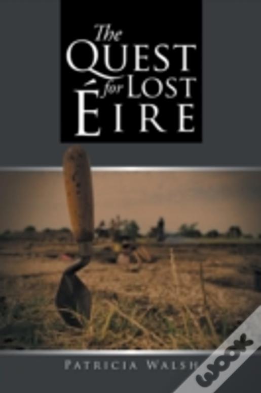 The Quest For Lost Ã¯Â¿Â½Ire
