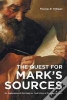 The Quest For Mark'S Sources