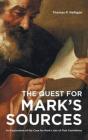The Quest For Mark'S Sources - Preview
